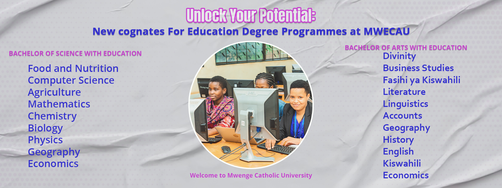 New cognates For Education Degree Programmes at MWECAU